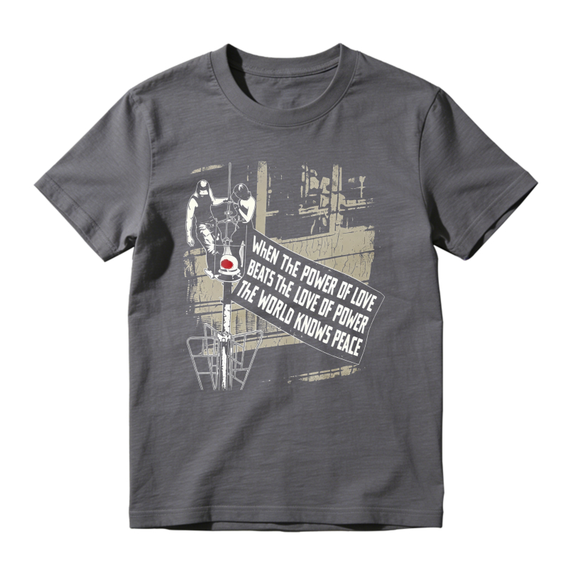When The Power Of Love Beats The Love Of Power The World Knows Peace Graphic Unisex Classic T-shirt
