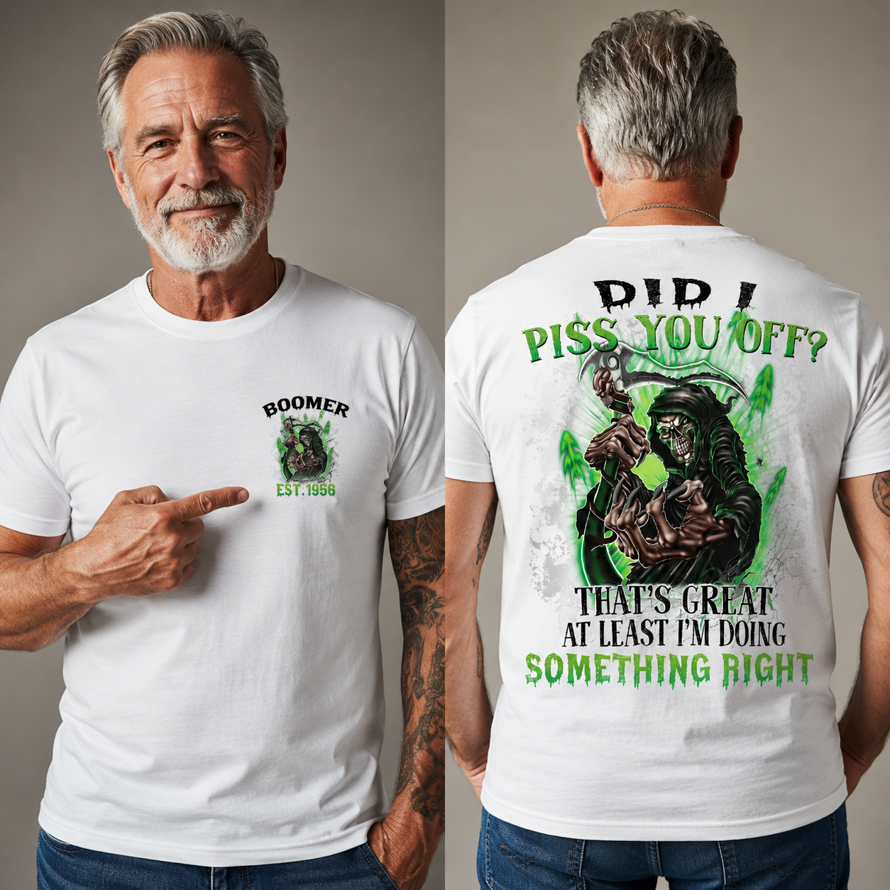Did I Piss You Off? Custom Year Boomer/Gen X T-shirt