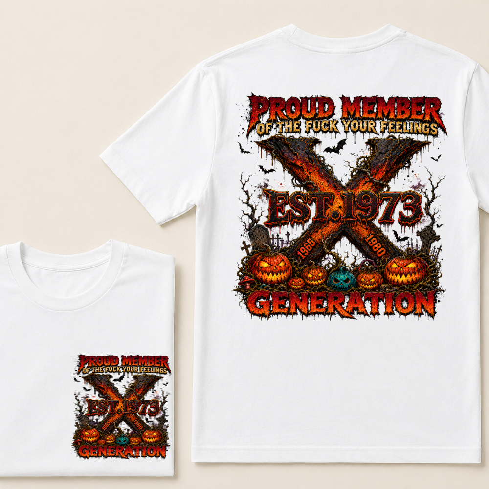 Custom EST.Year Proud Member Of The Fuck Your Feelings Generation X 1965-1980 Halloween Pumpkins Horror T-Shirt