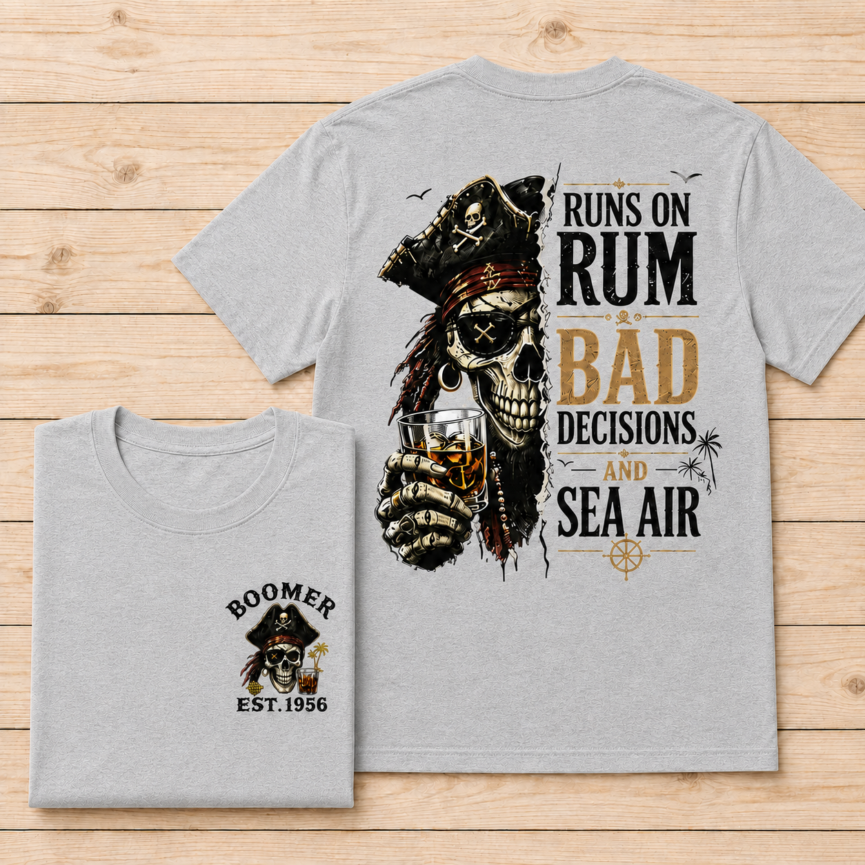 Runs On Rum Bad Decisions And Sea Air Custom Year T-shirt