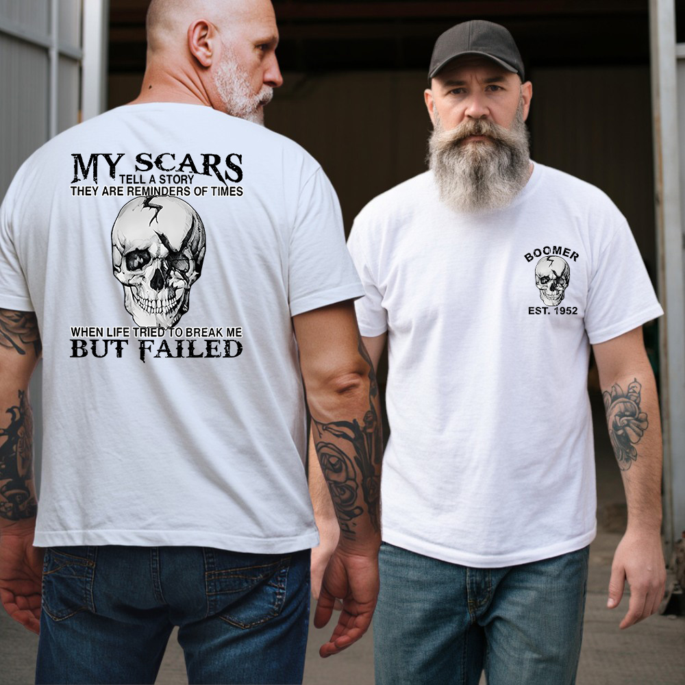 Boomer Customize T-shirt, 100% Cotton, Scars: When Life Failed to Break Me Sweatshirt