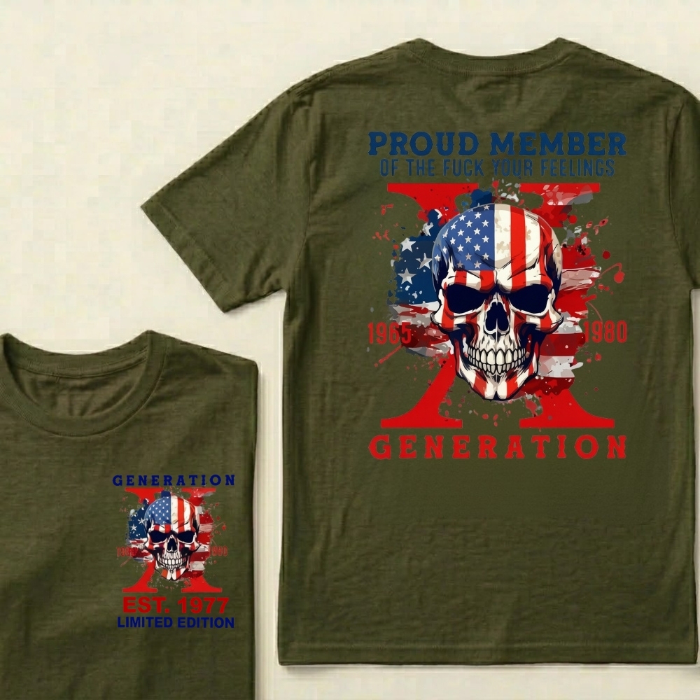 PROUD MEMBER OF THE FUCK YOUR FEELINGS 1965 1980 GENERATION EST Graphic T-Shirt