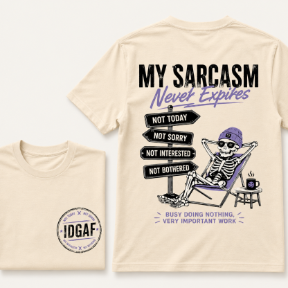 My Sarcasm Never Expires – Funny Skeleton Graphic Tee for Men