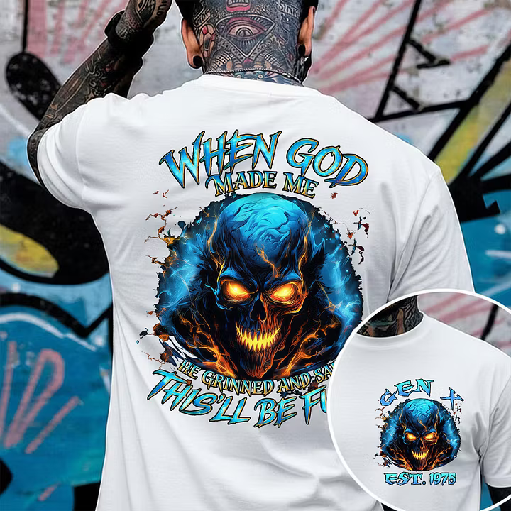Generation X When God Made Me Custom Year Skull Cotton T-shirt | Breathable & Soft