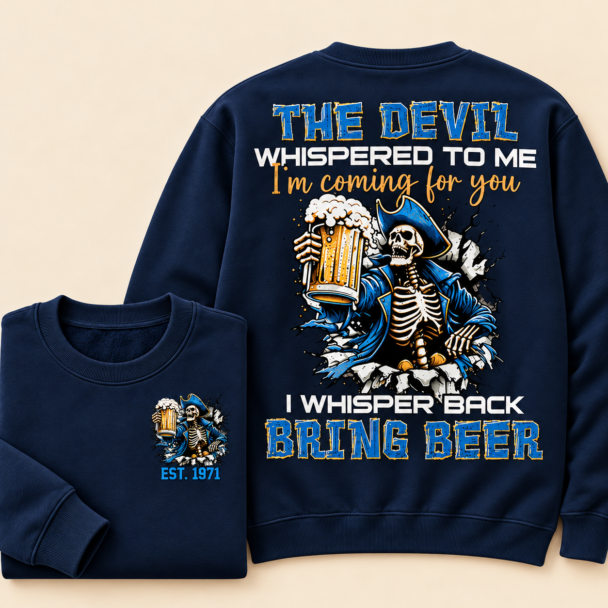 The Devil Whispered To Me I Whisper Back Bring Beer Gen X//Boomer Custom Birth Year Crewneck Sweatshirt
