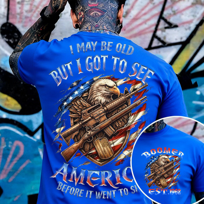 I May Be Old But I Got To See Custom Year Gen X, Boomer T-shirt