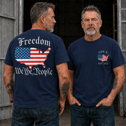 USA Freedom We The People Gen X/Boomer Custom Year Of Birth T-shirt