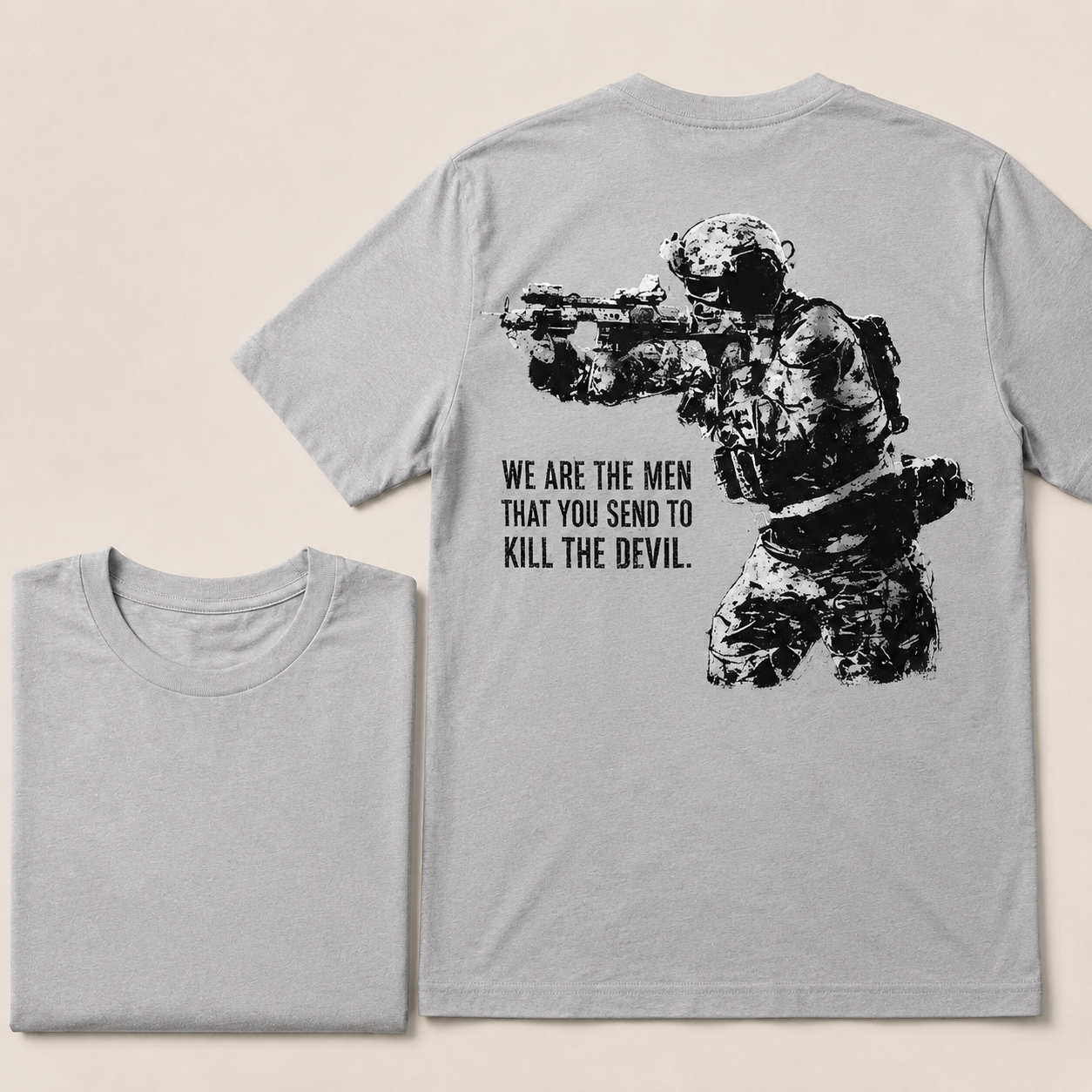 WE ARE THE MEN THAT YOU SEND TO KILL THE DEVIL Printed Men's T-Shirt