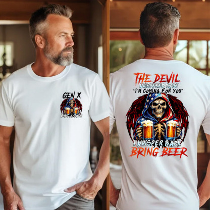 THE DEVIL WHISPERED TO ME “I'M COMiNG FOR YOU" shirt. Customize Gen X Shirt.