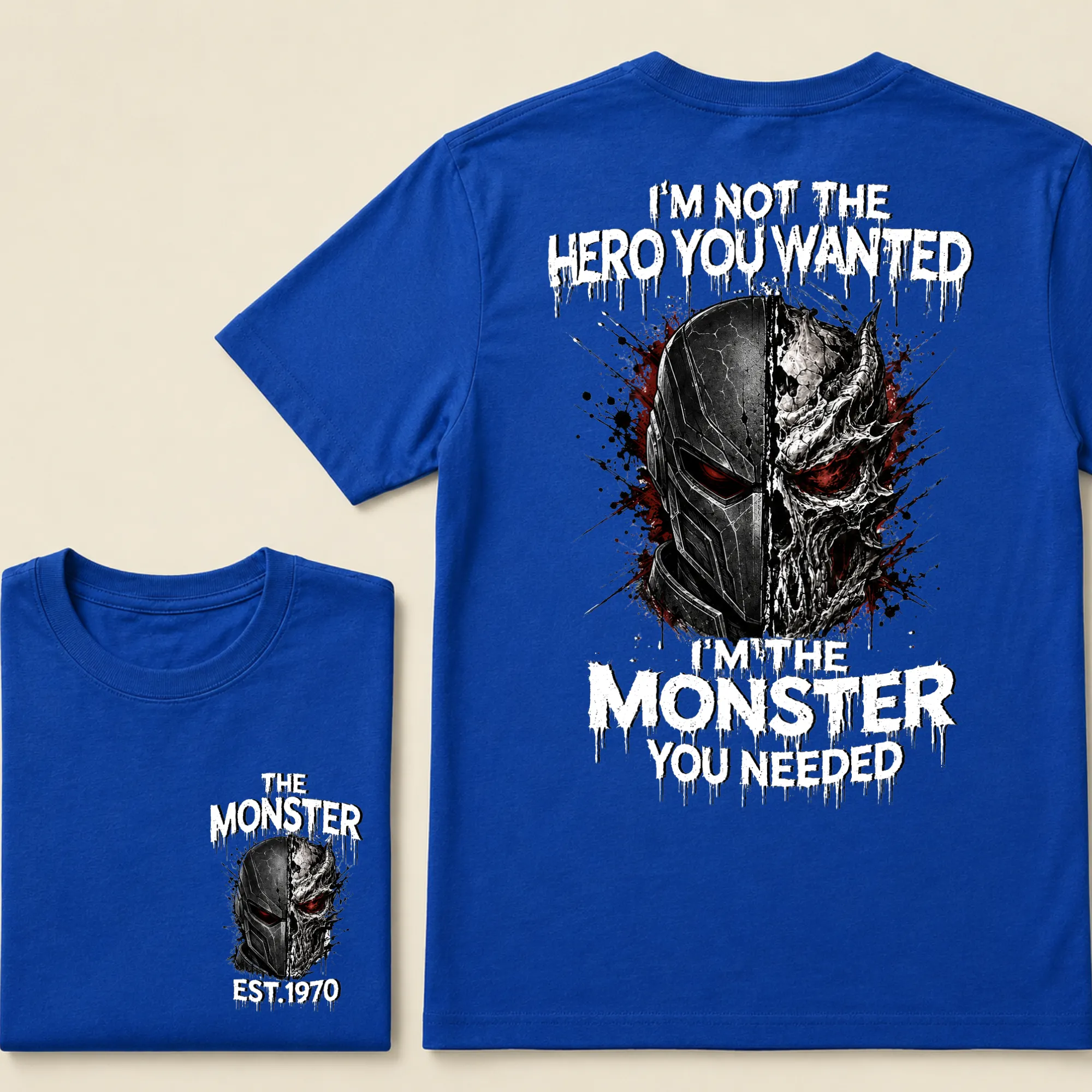 Custom Est.Year I'm Not The Hero You Wanted I'm The Monster You Needed Half Mask Skull T-Shirt