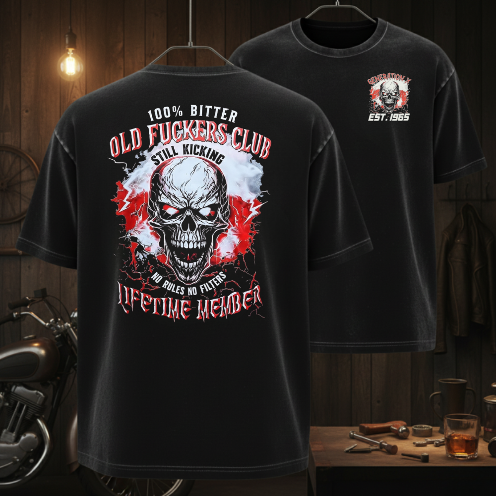 100% Bitter Old F*** Club Hardcore Biker Style | Skull Graphic Boomer/Gen X/Y T-Shirts