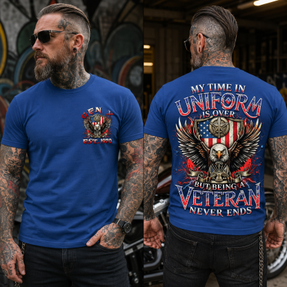 My Time In Uniform Is Over But Being A Veteran Never Ends Custom Year T-shirt