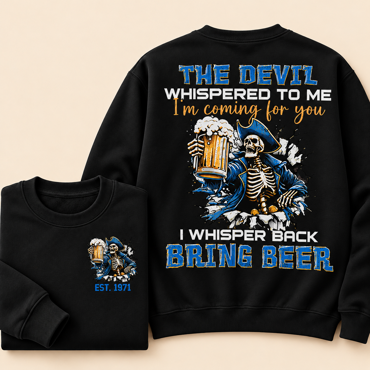 The Devil Whispered To Me I Whisper Back Bring Beer Gen X//Boomer Custom Birth Year Crewneck Sweatshirt