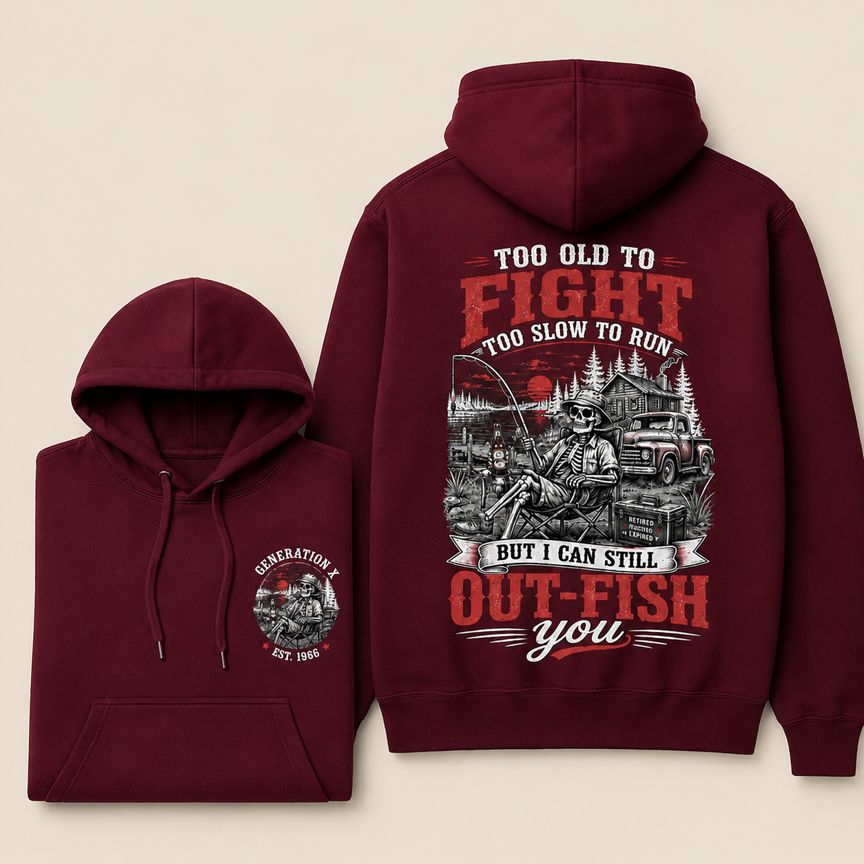 Custom Est.Year Too Old To Fight Too Slow To Run But I Can Still Out-Fish You Hoodie