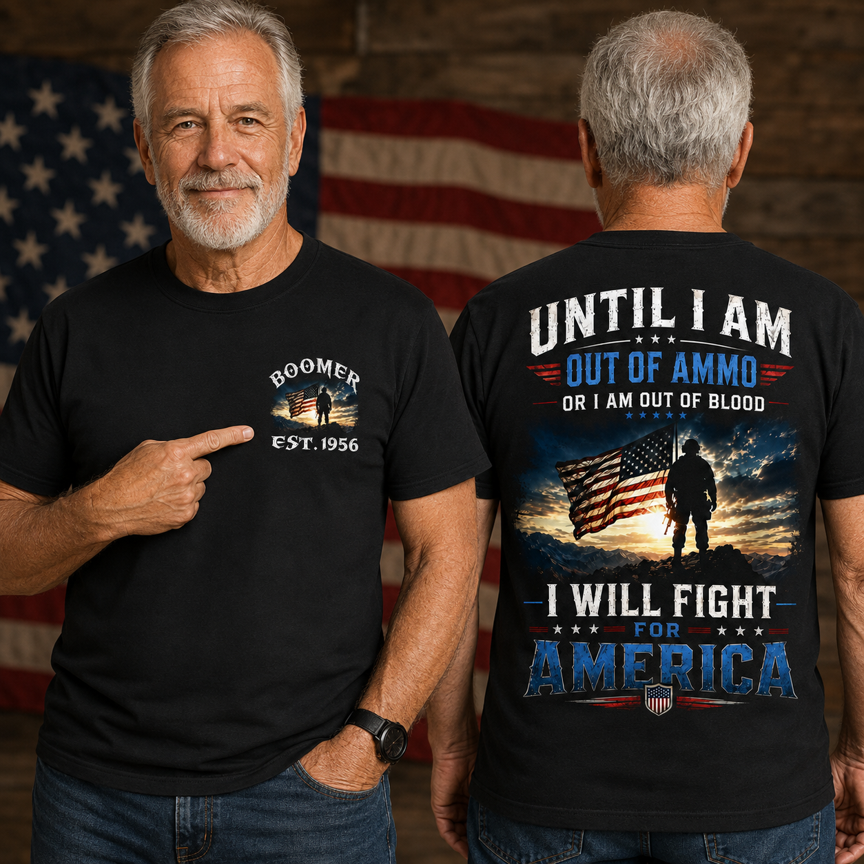 Until I Am Out Of Ammo Or I Am Out Of Blood I Will Fight For America Custom Year Sweatshirt/T-shirt