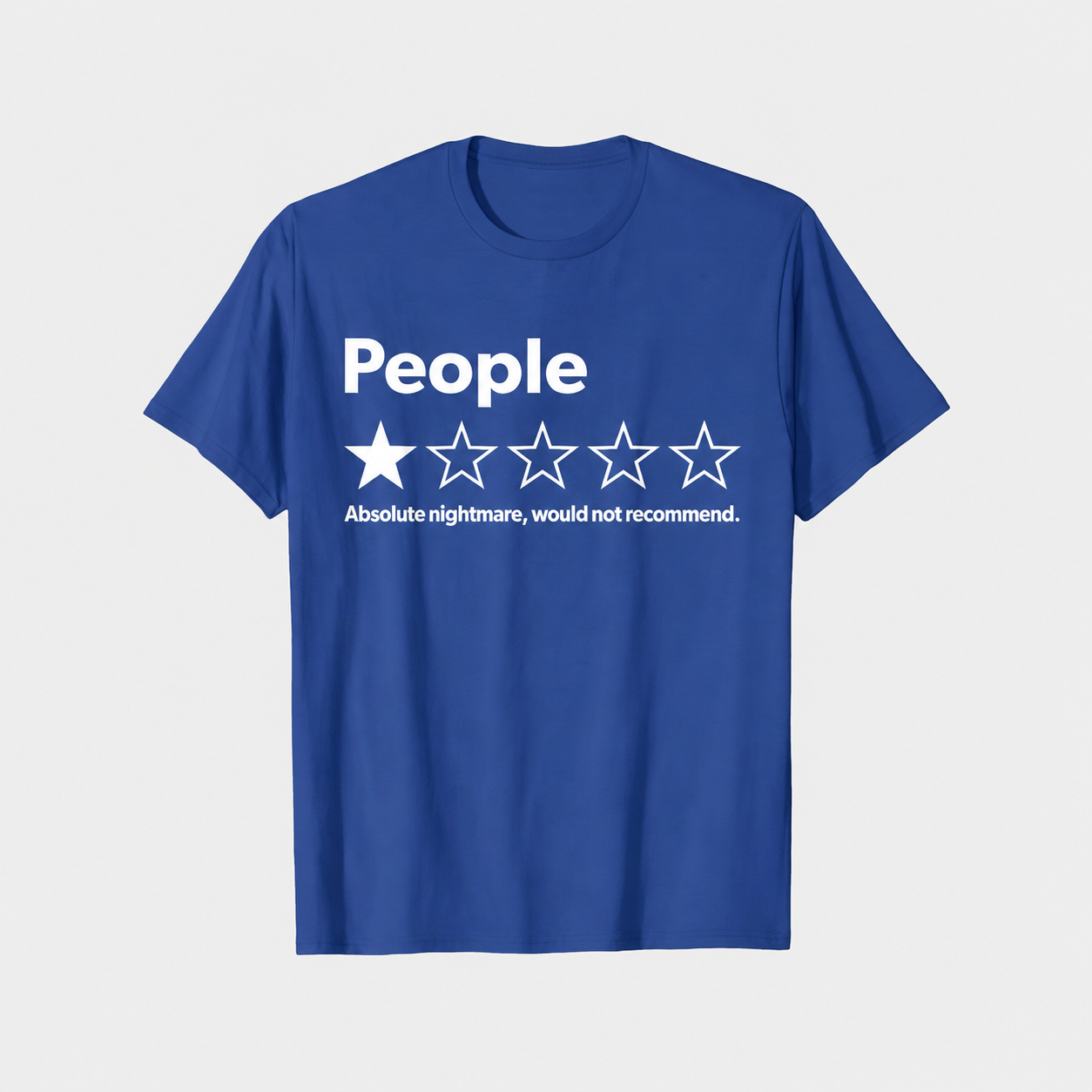 1 Star Review – Absolute Would T-Shirt – Funny Unisex 100% Cotton Tee
