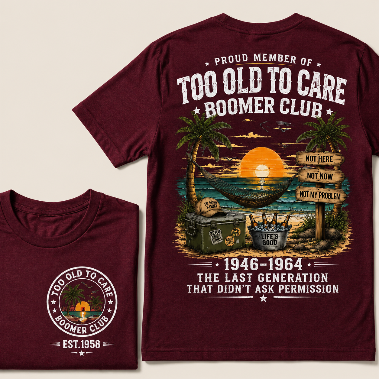 Proud Member Of Too Old To Care Boomer Club Custom Year T-shirt