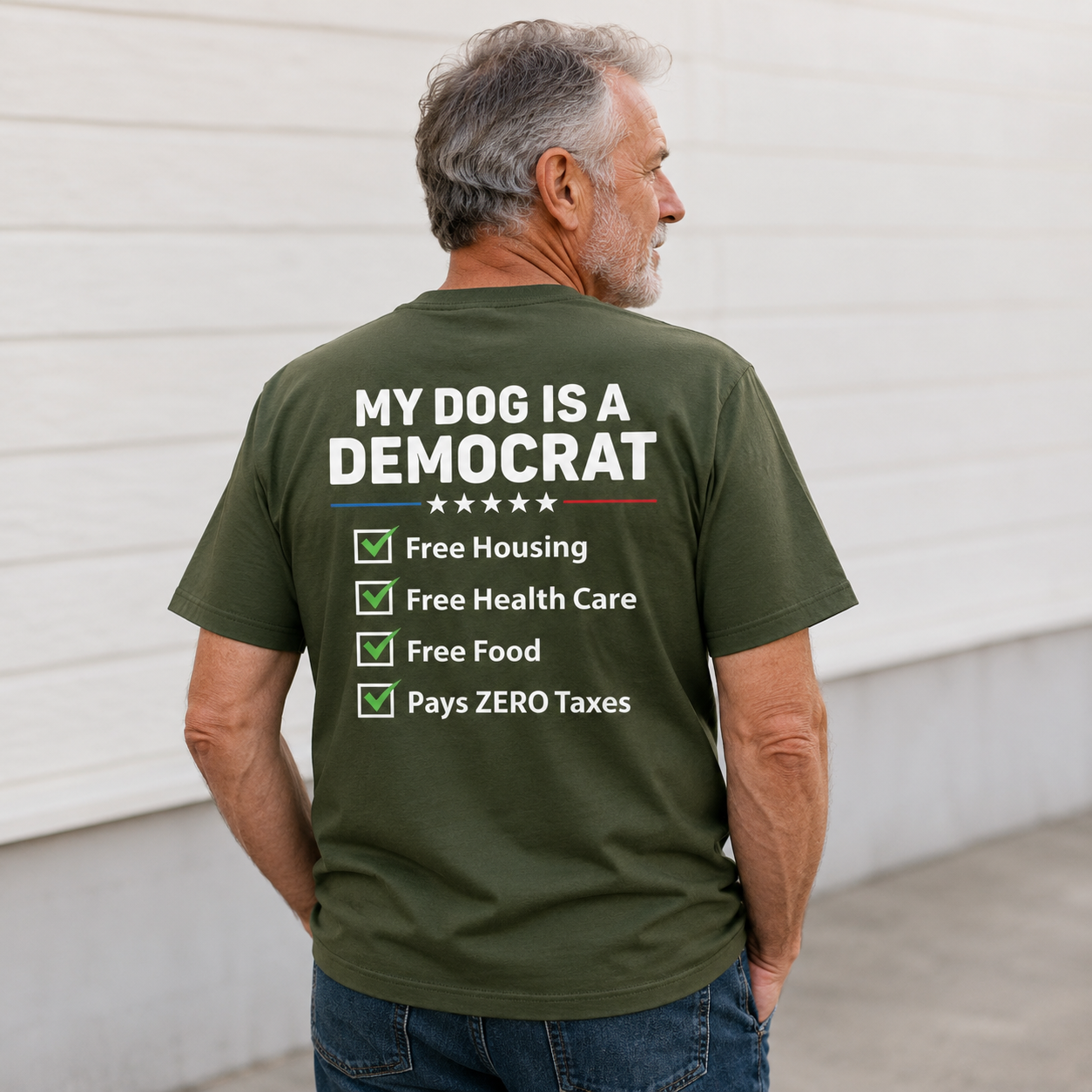 My Dog Is A Democrat Free Housing Free Health Care Free Food Pays Zero Taxes T-shirt