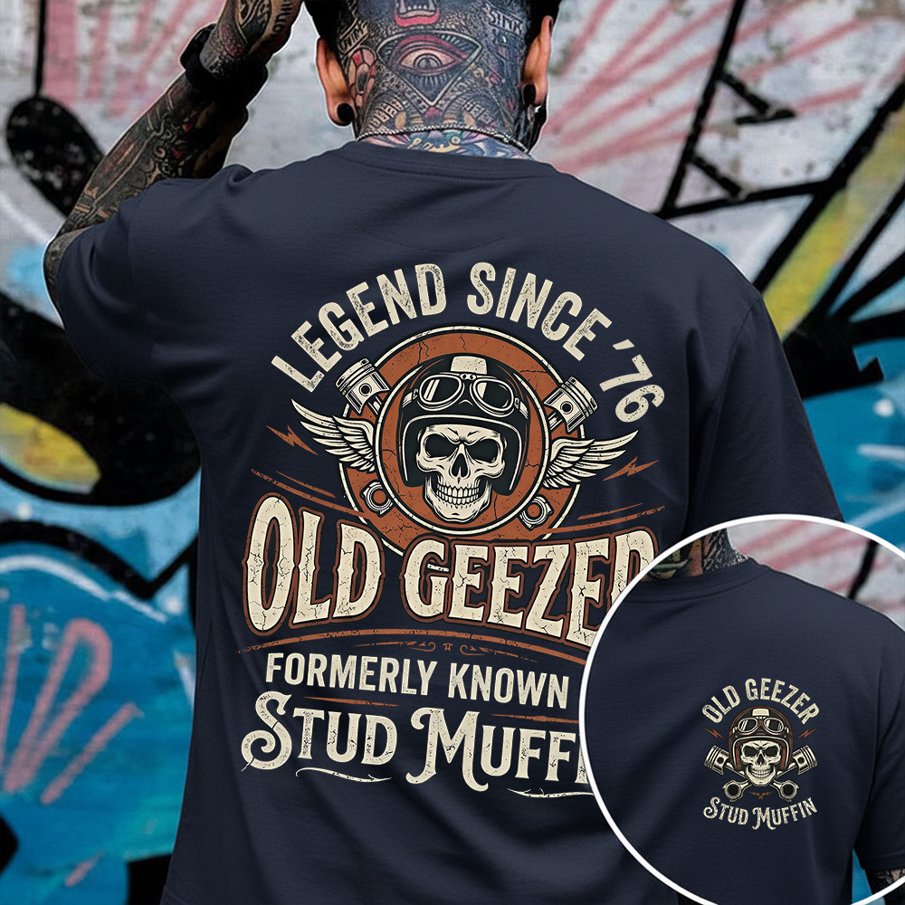 Old Geezer Legend Since '76 T-shirt