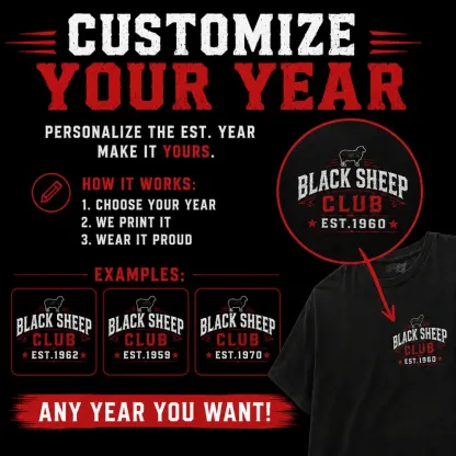 Black Sheep ClubTM Custom Year T-Shirt