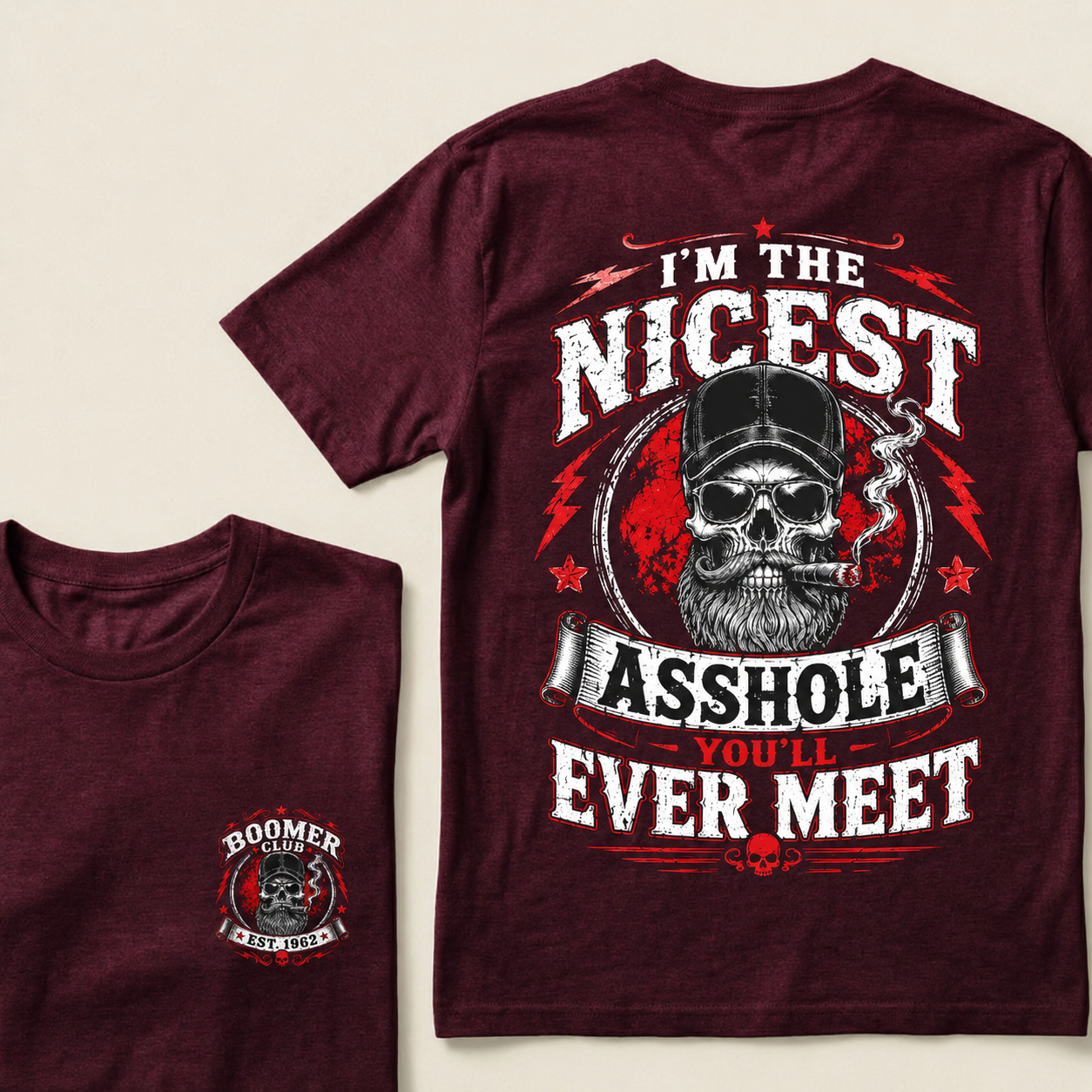 Custom EST.Year I’m The Nicest Asshole You’ll Ever Meet T-Shirt
