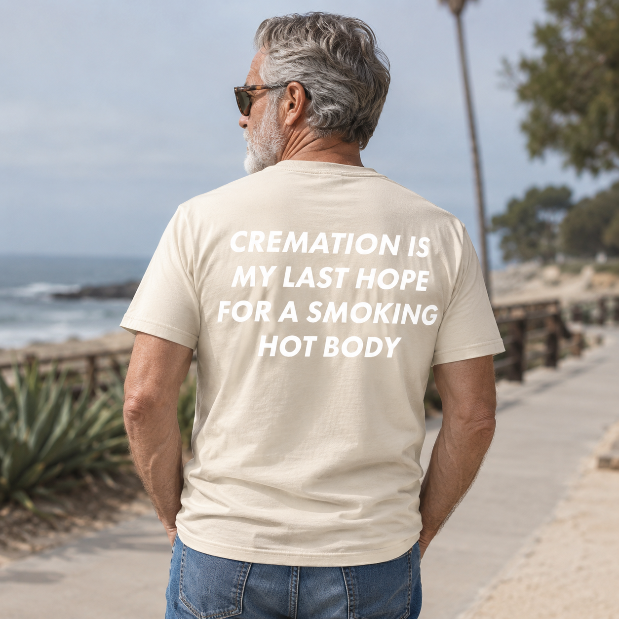 Cremation Is My Last Hope for a Smoking Hot Body Funny T-Shirt