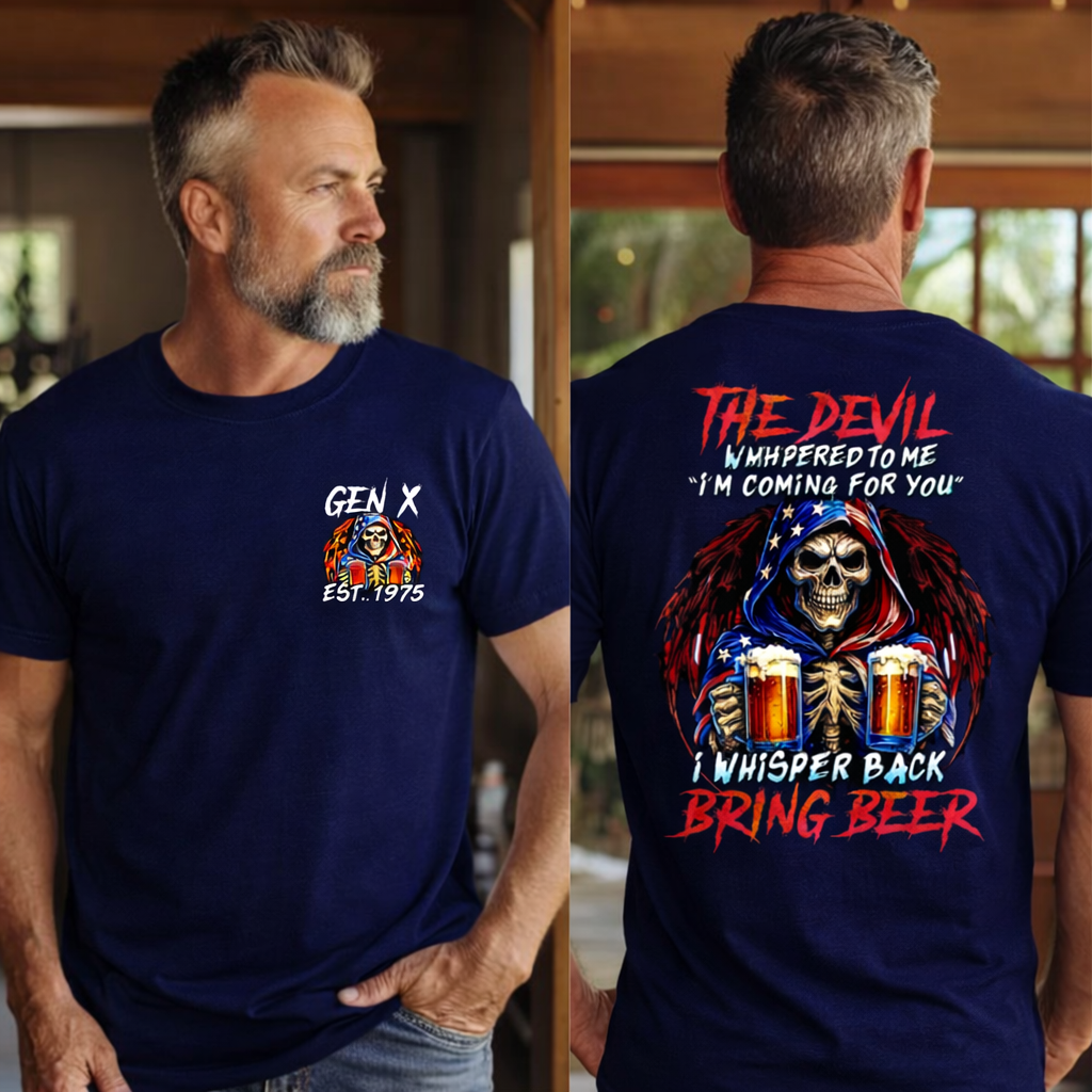 THE DEVIL WHISPERED TO ME “I'M COMiNG FOR YOU" shirt. Customize Gen X Shirt.