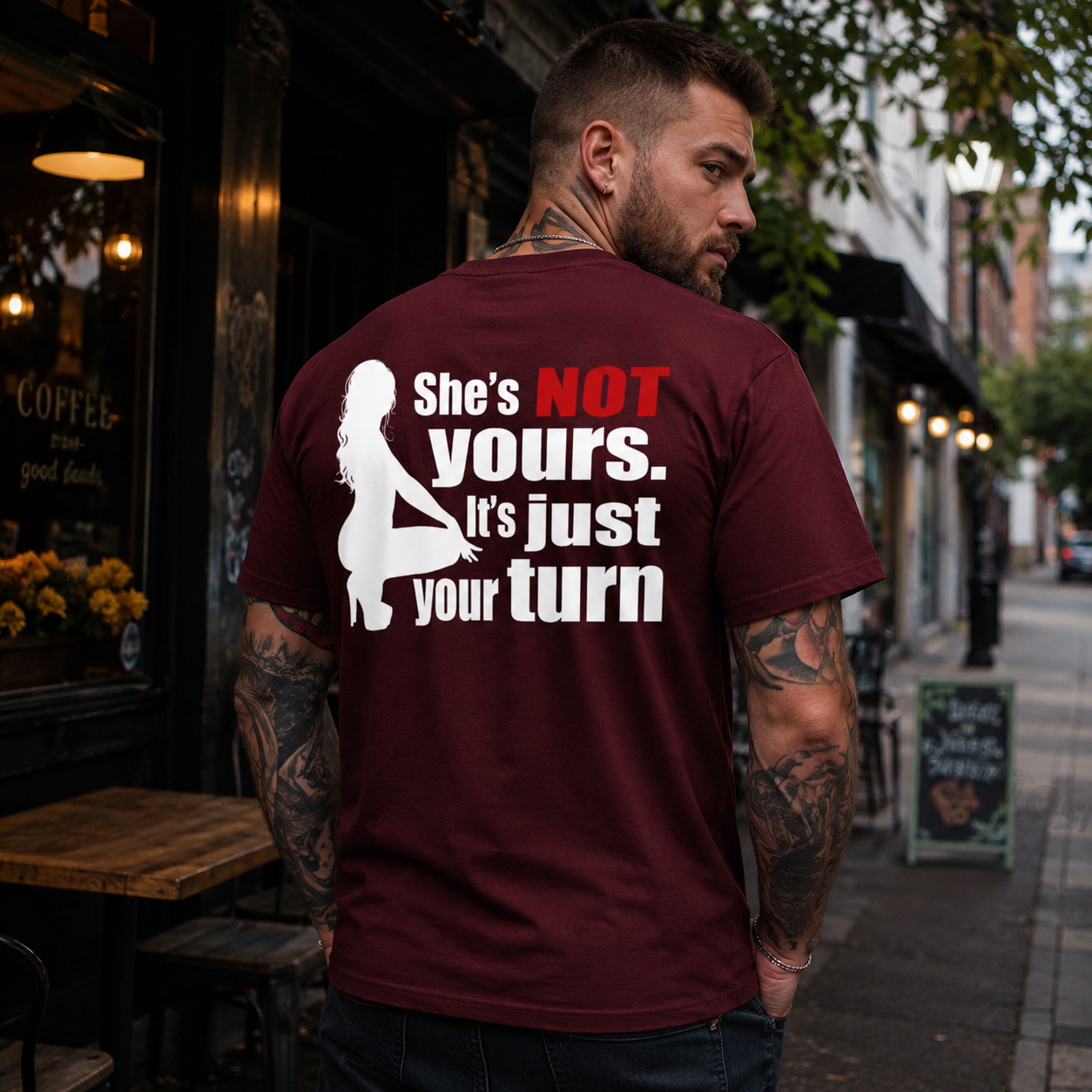 SHE'S NOT YOURS IT'S JUST YOUR TURN Naked Lady Print Men's T-shirt