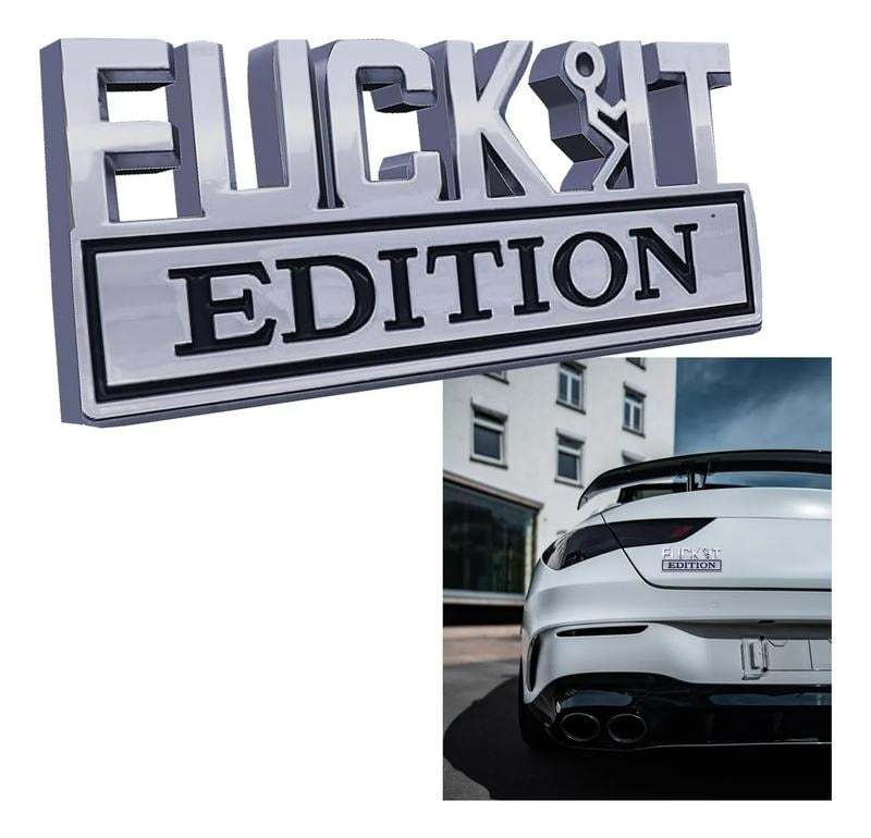 🚗🔥F**K IT Edition Emblem | Car Decal Accessory