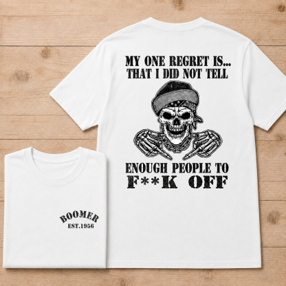 My One Regret Is Funny Skull T Shirt, Gen X Vintage Graphic Custom Year Tee