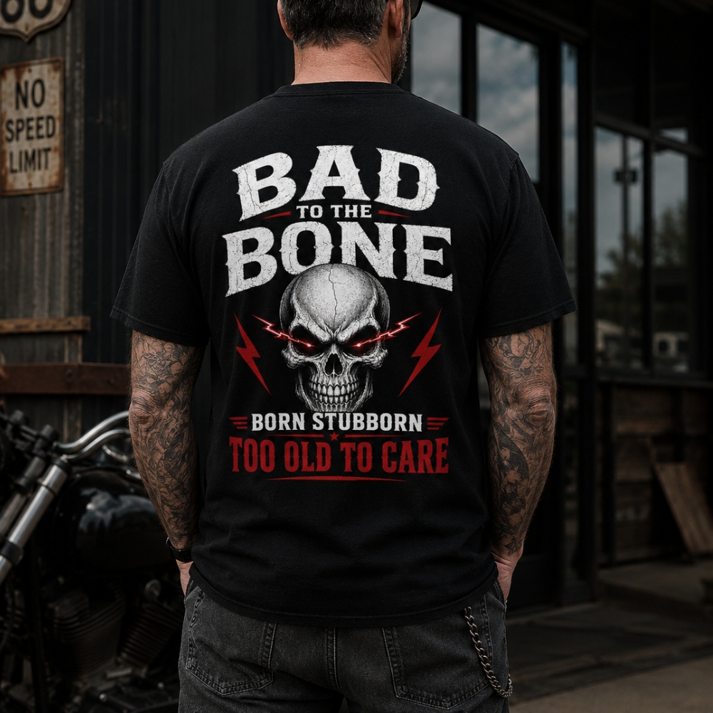 Bad To The BornTM Too Old To Care Boomer/Gen X Custom Year T-Shirt
