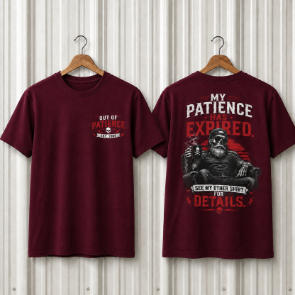 My Patience Has Expired Custom Year T-Shirt