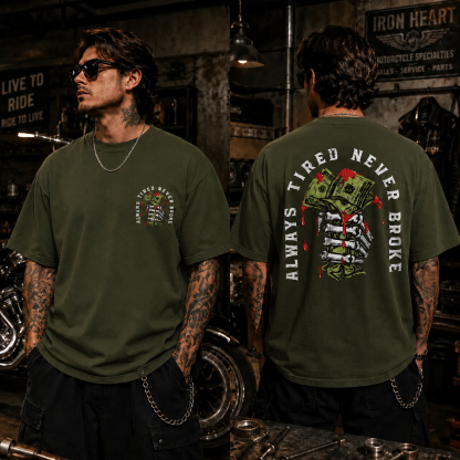 Always Tired Never Broke Skull Money Graphic T-Shirt