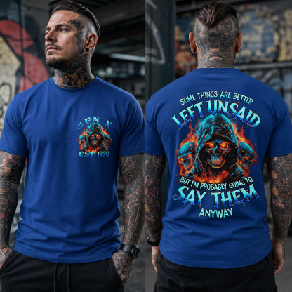 Some Things Are Better Left Unsaid Custom Year T-shirt
