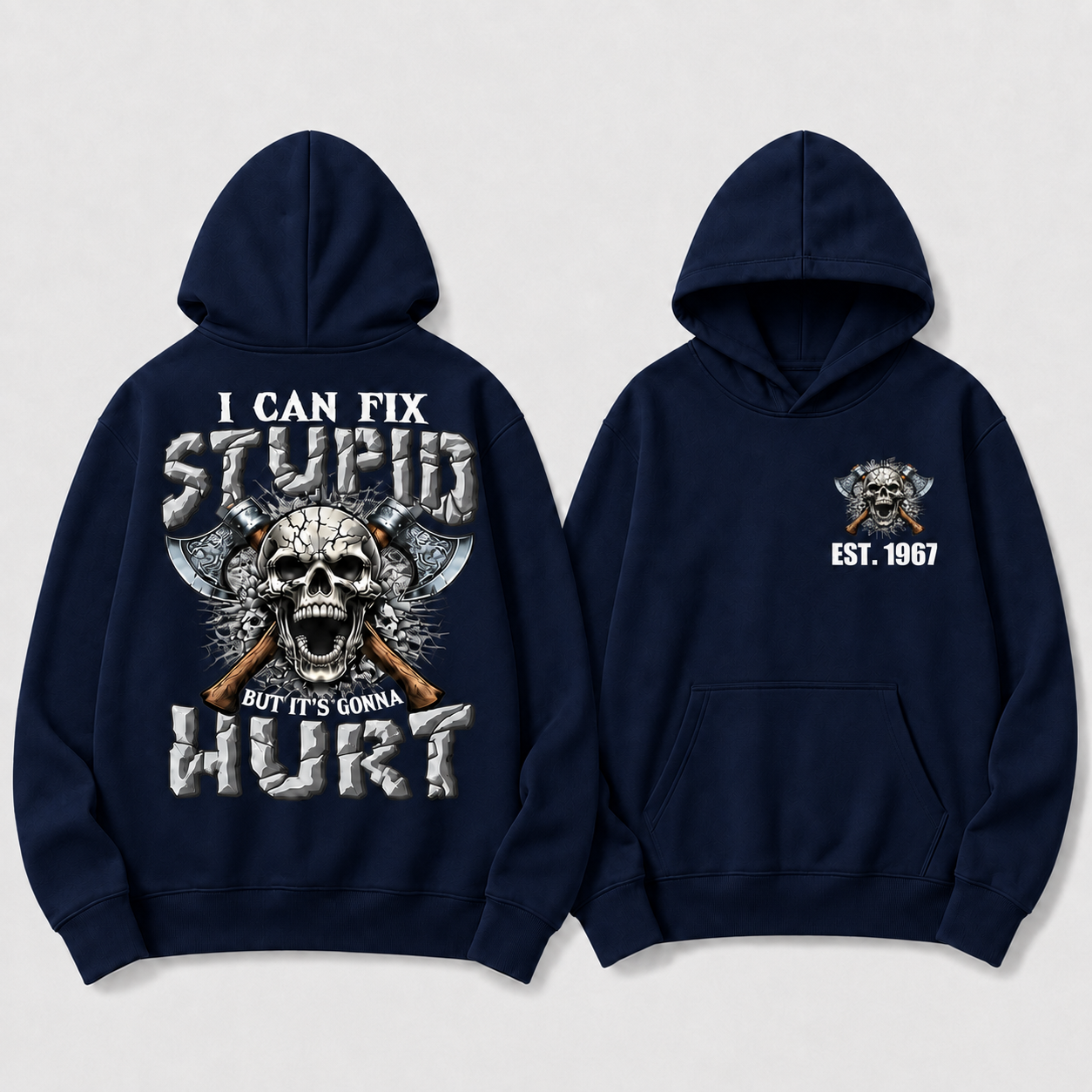 I Can Fix Stupid But It's Gonna Hurt GenX/Boomer Custom Unisex Hoodie