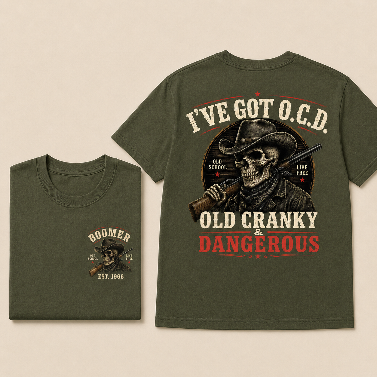 Boomer I've Got O.C.D. Old Cranky & Dangerous Skull Cowboy Rifle Live Free Graphic T-Shirt