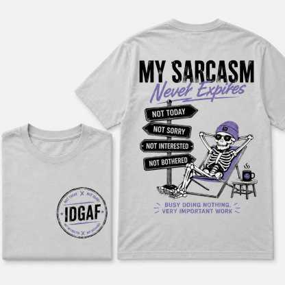 My Sarcasm Never Expires – Funny Skeleton Graphic Tee for Men