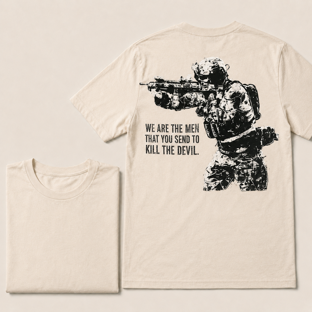 WE ARE THE MEN THAT YOU SEND TO KILL THE DEVIL Printed Men's T-Shirt