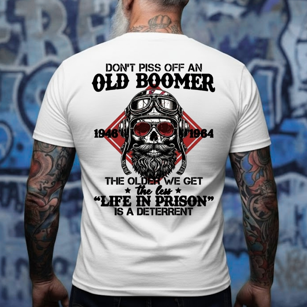 Personalized Baby Boomer Don't Piss Off An Old Boomer Unisex T-Shirt