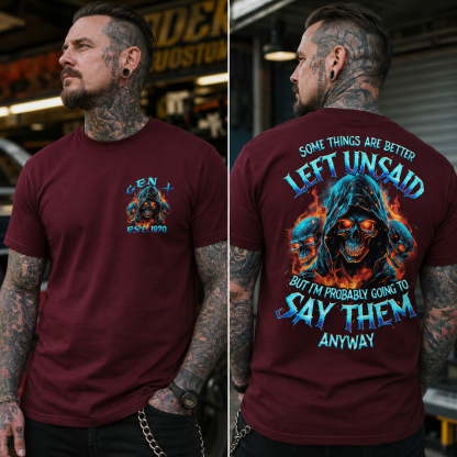 Some Things Are Better Left Unsaid Custom Year T-shirt