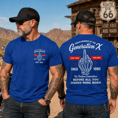 Generation X Custom Year T-Shirt | F**k Your Feelings Tee