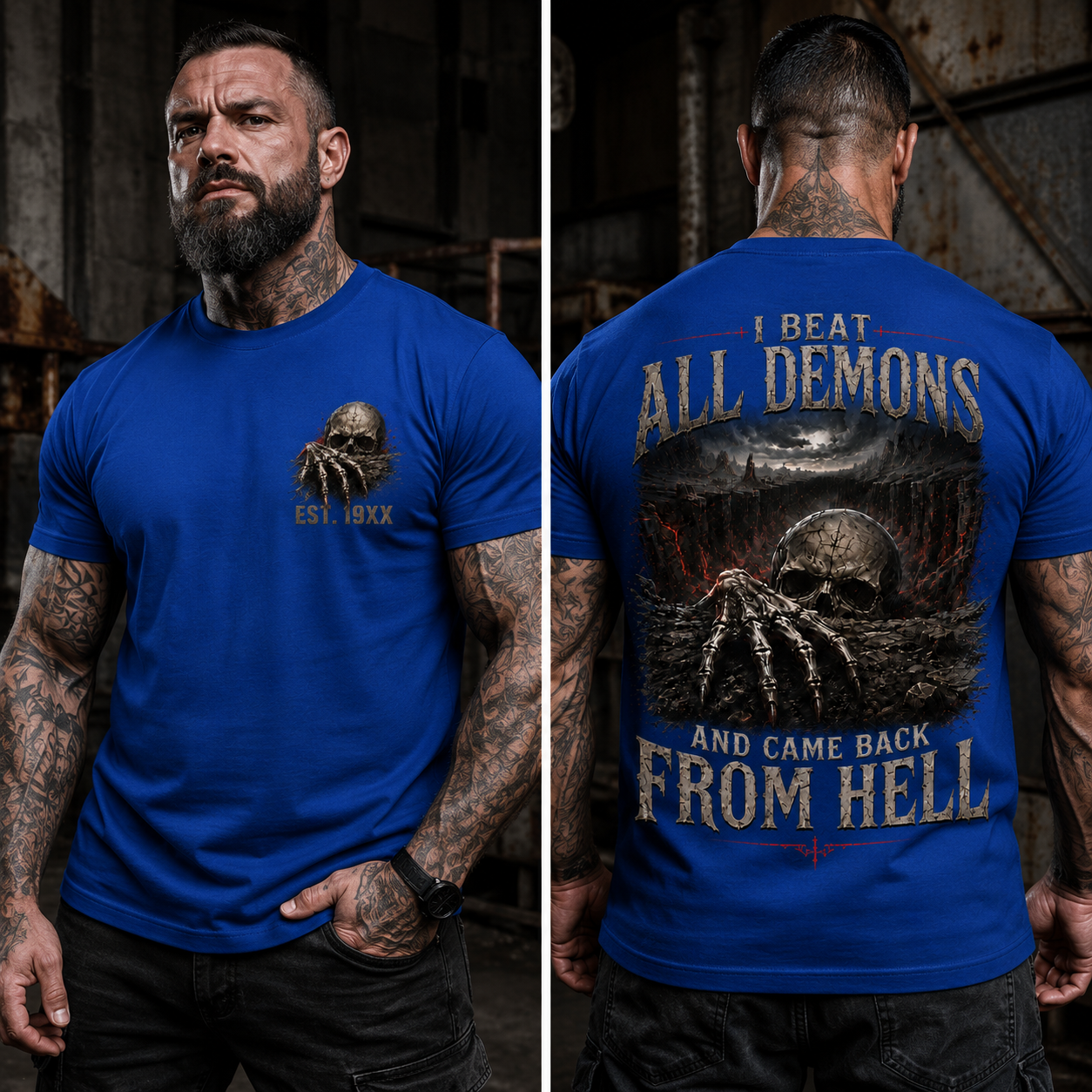 "I Beat All Demons, And Come from Hell" Custom Year Skull T-shirt