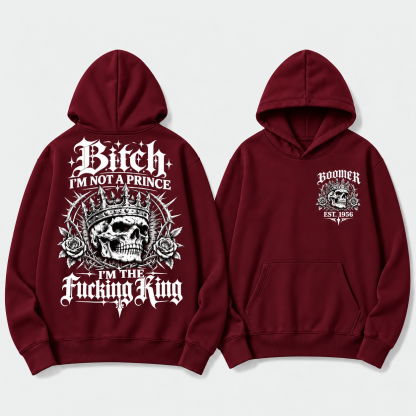 Bitch I'M NOT A PRINCESS I'M THE Fucking Queen EST.Year Hoodie