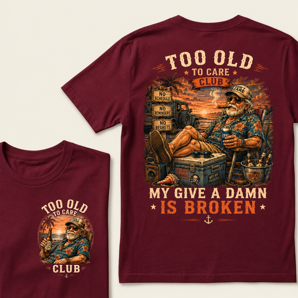Too Old To Care Club Don't Care My Give A Damn Is Broken T-Shirt