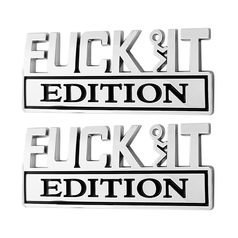 🚗🔥F**K IT Edition Emblem | Car Decal Accessory