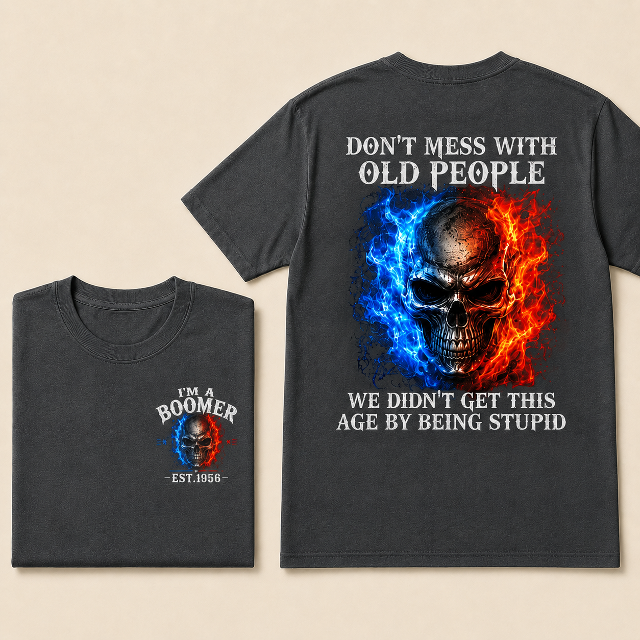 DON'T MESS WITH OLD PEOPLETM Custom Year Shirt | Choose Boomer or Gen Jones Logo