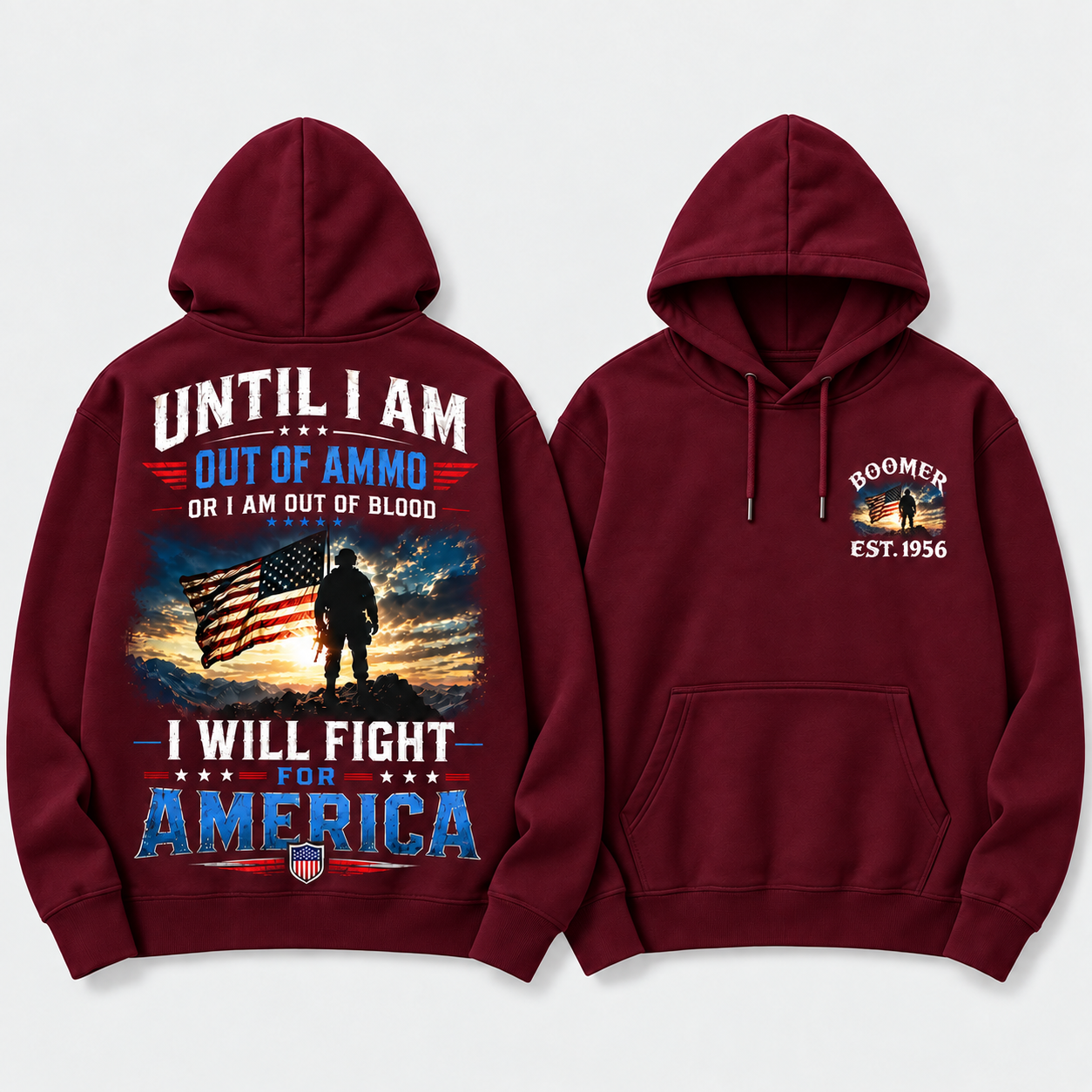 Until I Am Out Of Ammo Or I Am Out Of Blood I Will Fight For America Boomer/Gen X Custom Year Hoodie