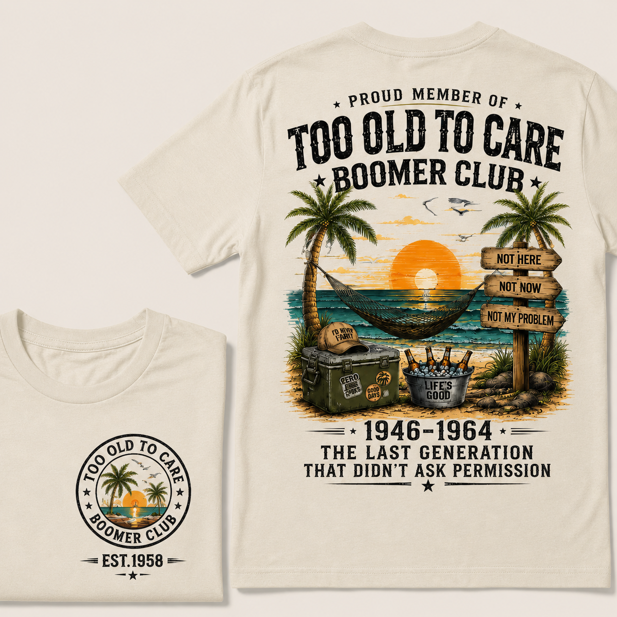 Proud Member Of Too Old To Care Boomer Club Custom Year T-shirt