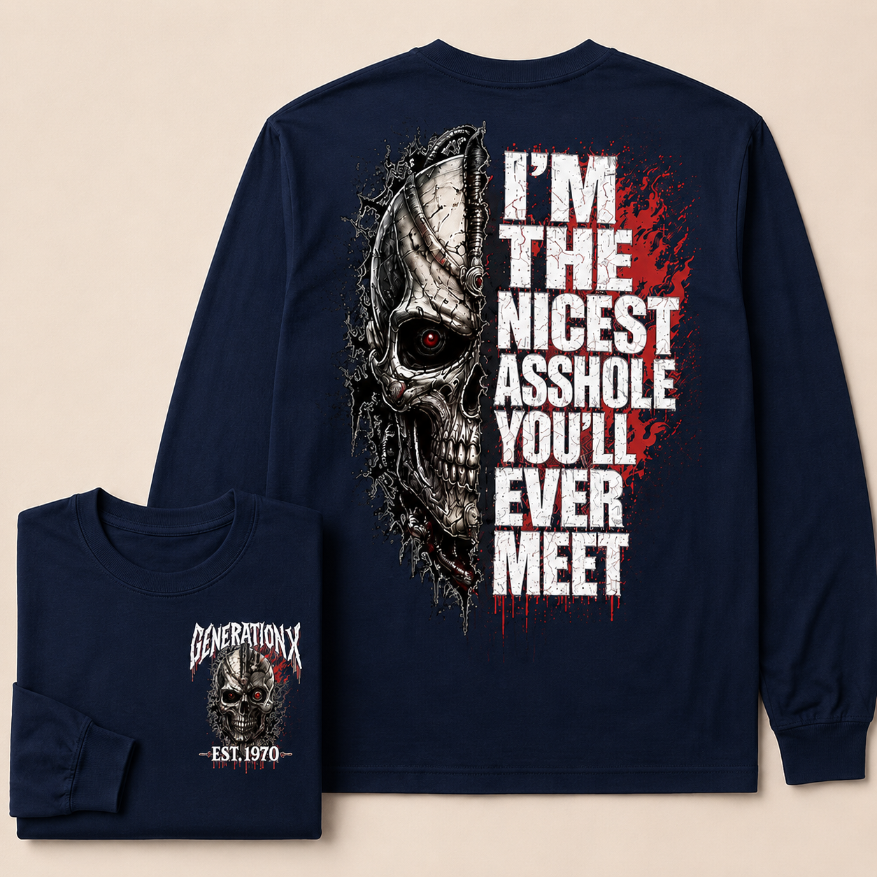 Custom Est.Year Boomer/Gen X I'm The Nicest Asshole You'll Ever Meet Sweatshirt