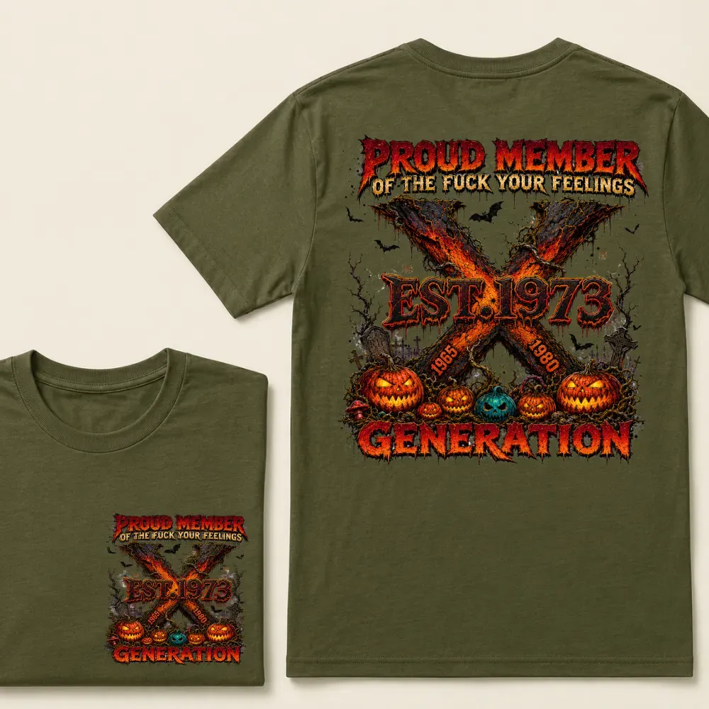 Custom EST.Year Proud Member Of The Fuck Your Feelings Generation X 1965-1980 Halloween Pumpkins Horror T-Shirt